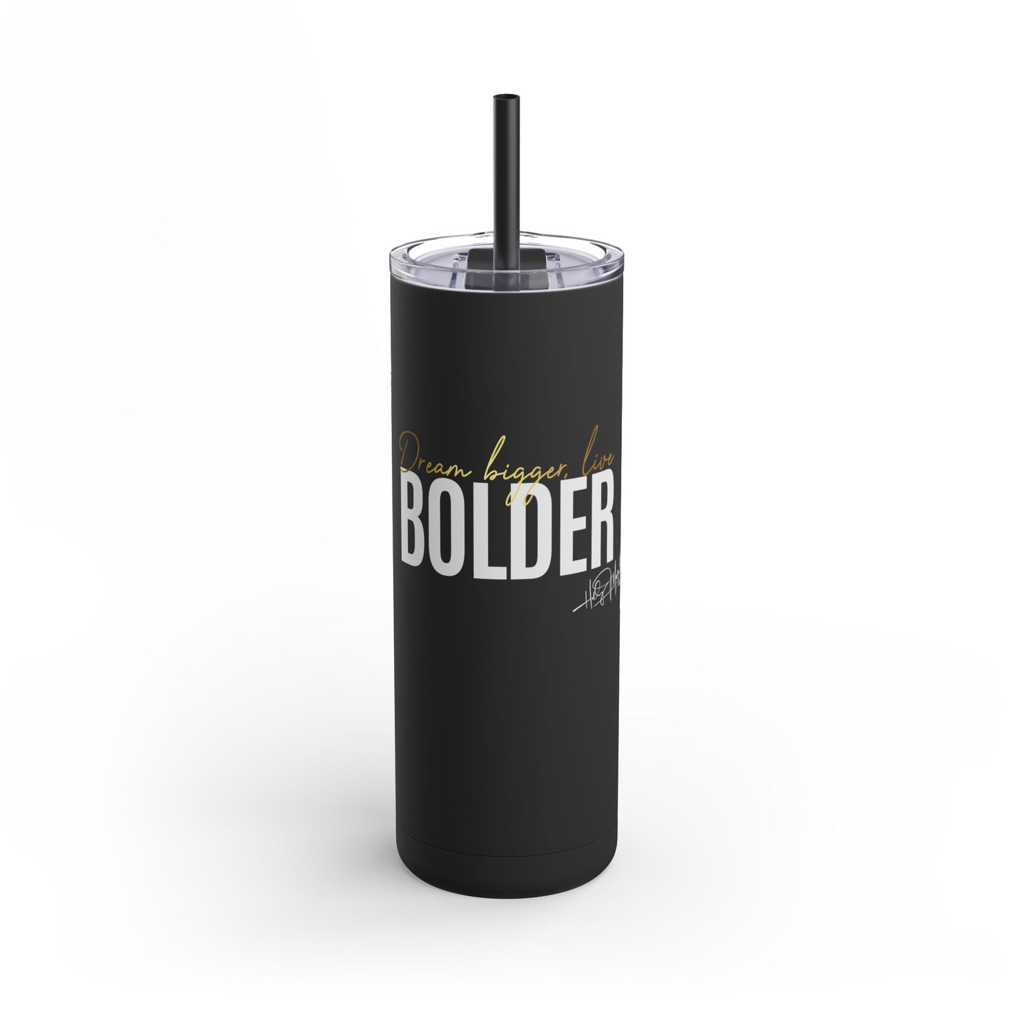 Skinny Matte Tumbler, 20oz - Live Bolder