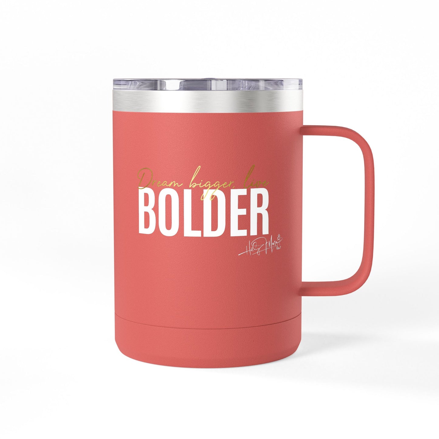 Coffee Mug Tumbler - Live Bolder
