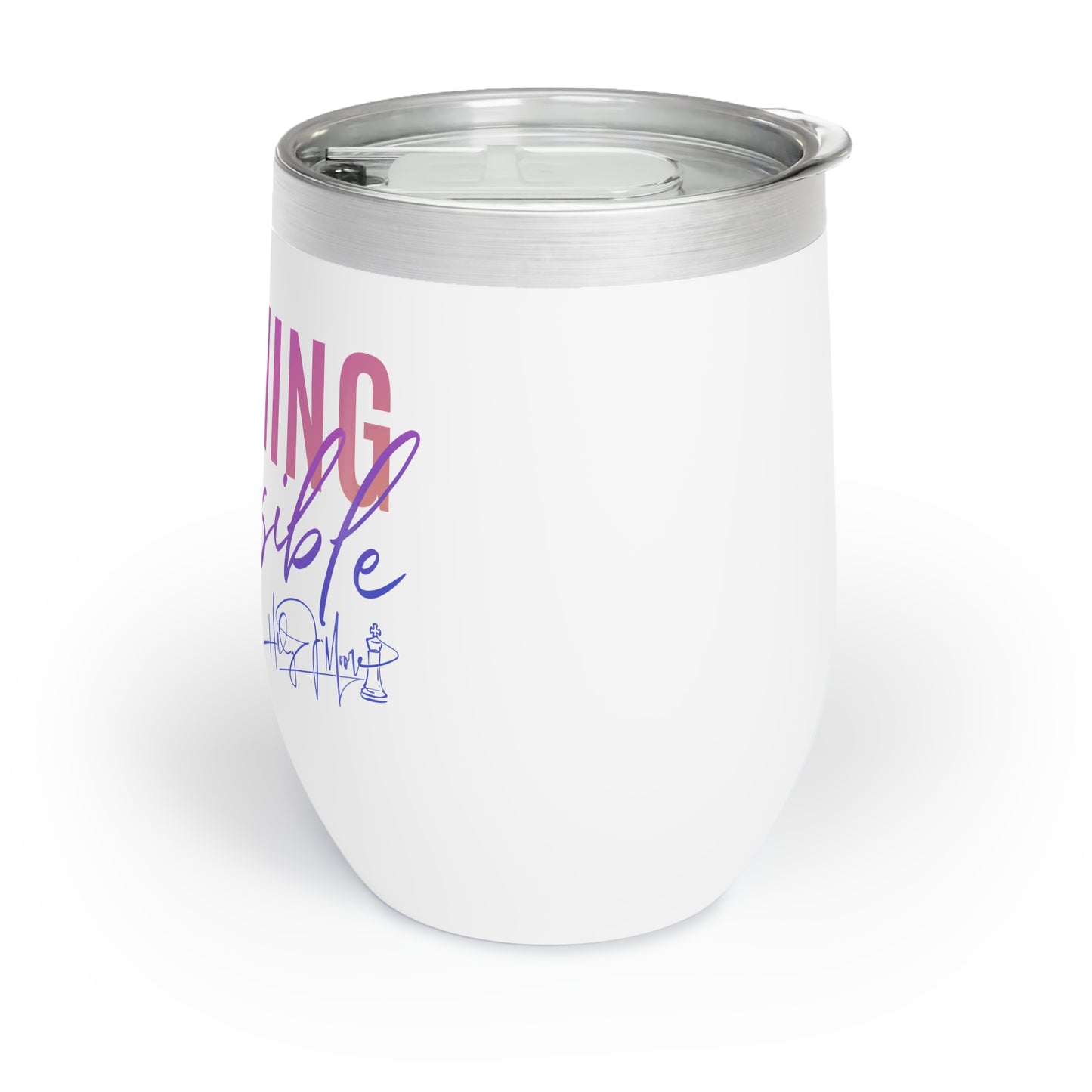 Insulated Wine Tumbler – Anything is Possible