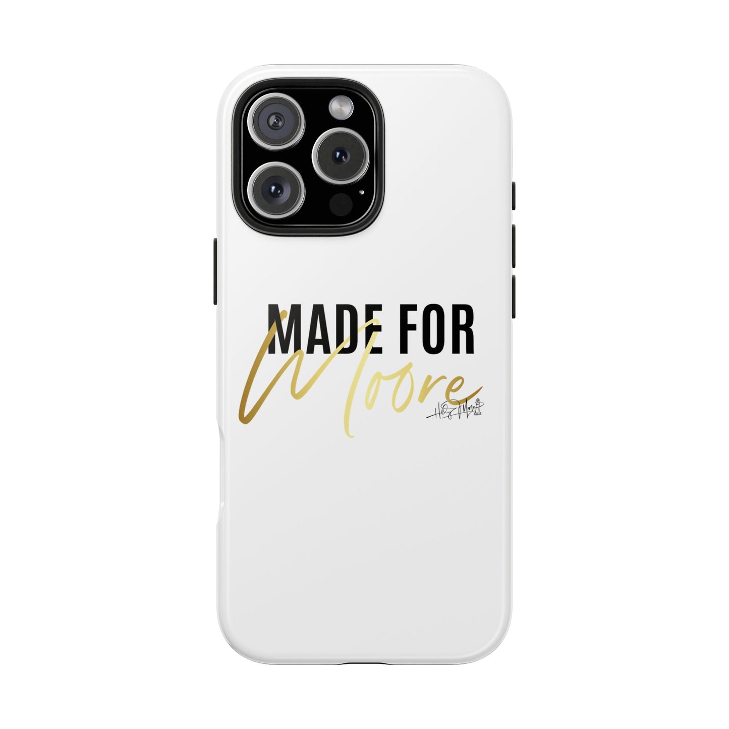 Phone Case - Made For Moore White