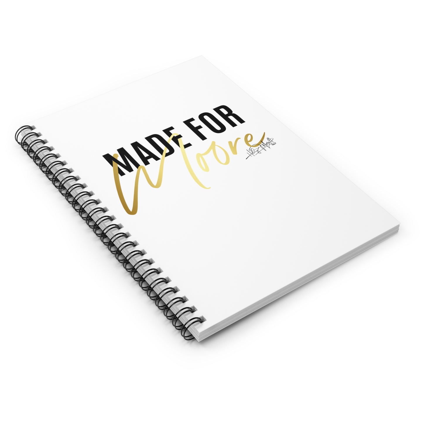 6x8 Spiral Notebook - Made For Moore White