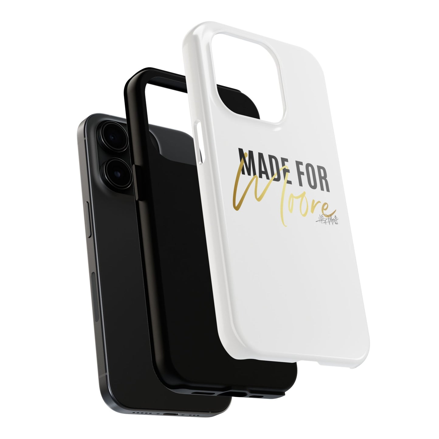 Phone Case - Made For Moore White
