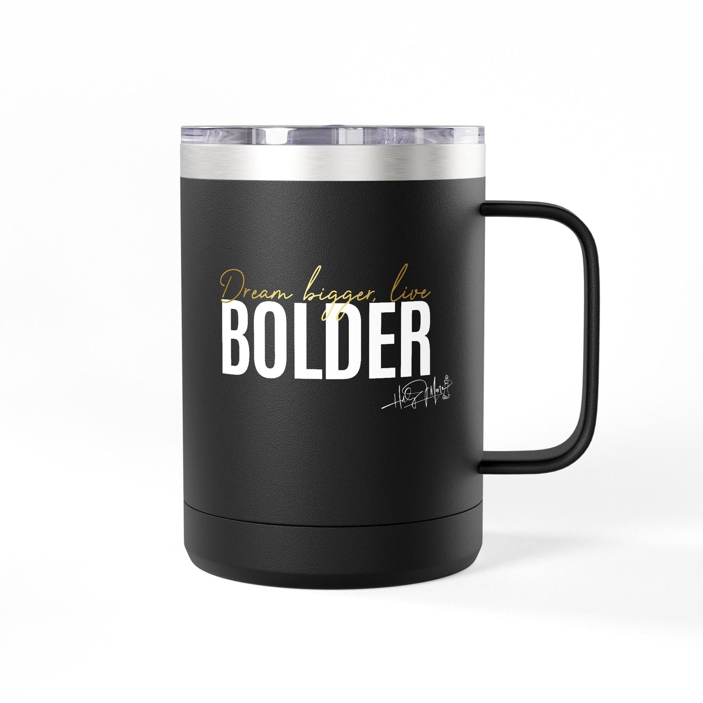 Coffee Mug Tumbler - Live Bolder
