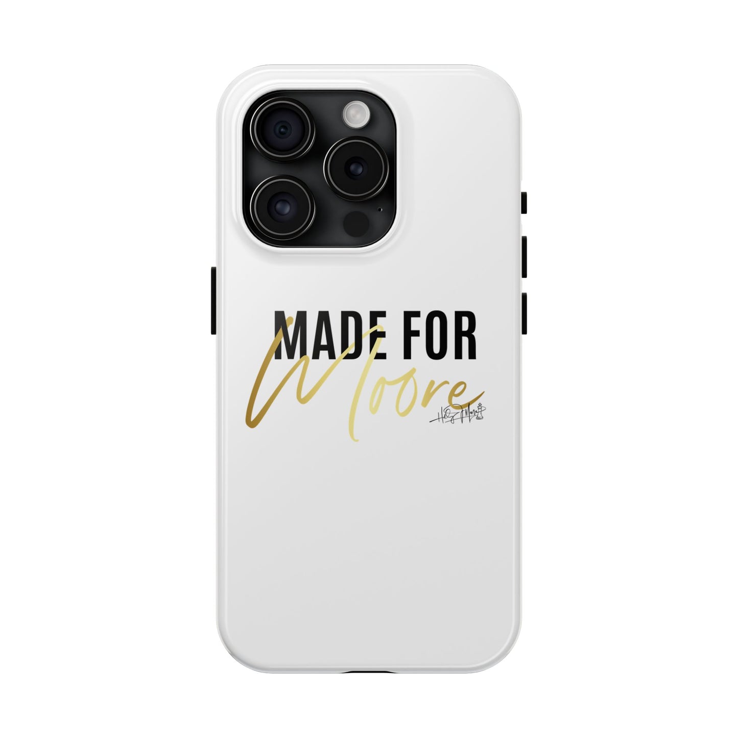 Phone Case - Made For Moore White