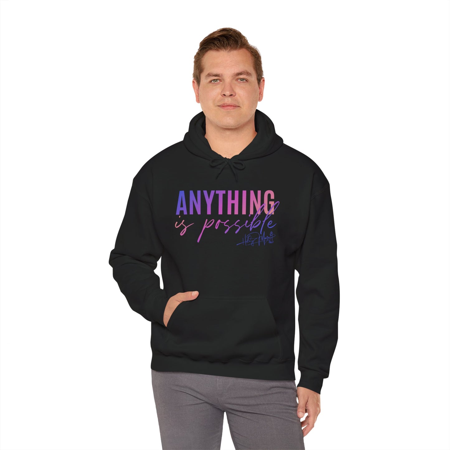 Cozy Hoodie - Anything is Possible