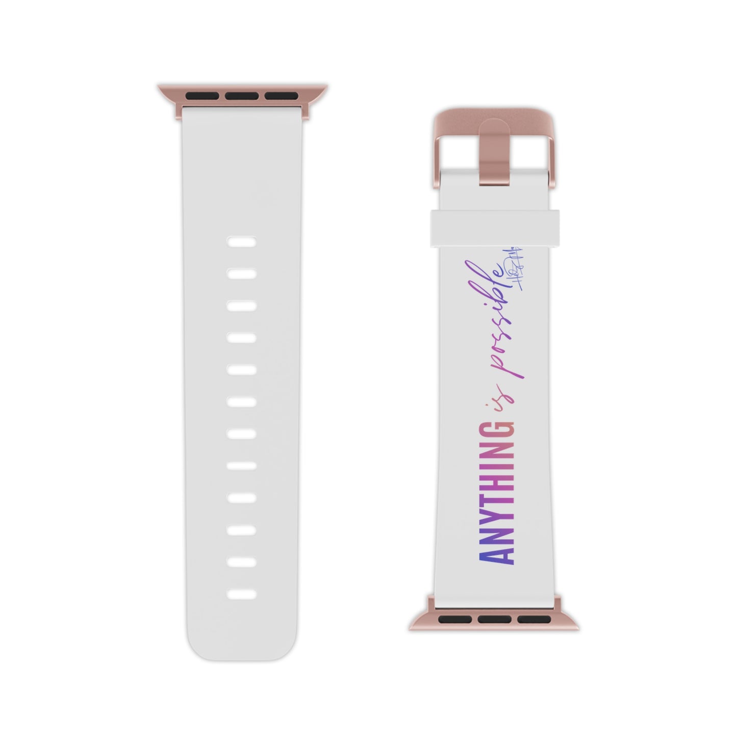 Watch Band for Apple Watch Anything is Possible White