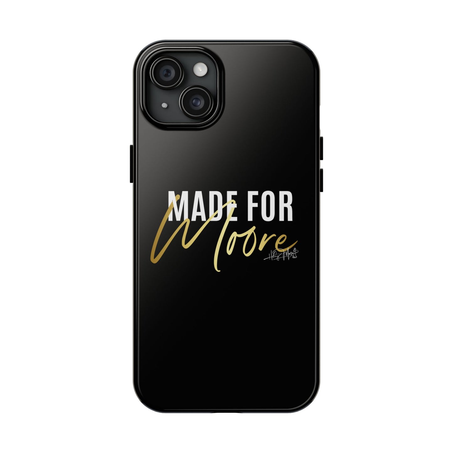 Phone Case - Made For Moore Black