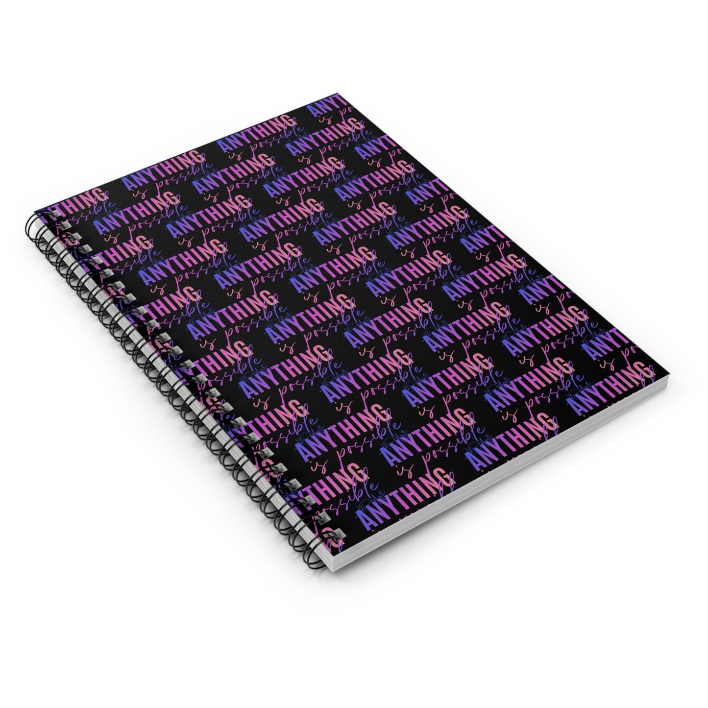 6x8 Spiral Notebook - Anything is Possible