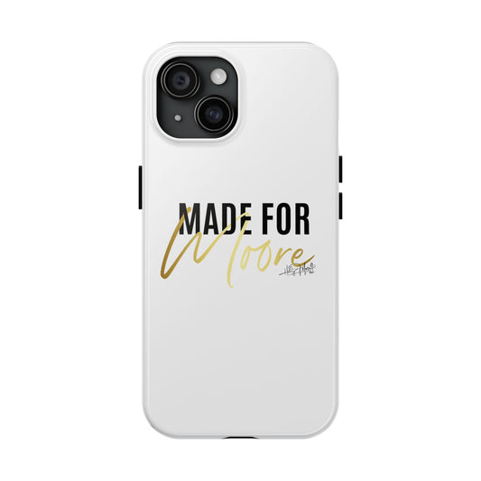 Phone Case - Made For Moore White