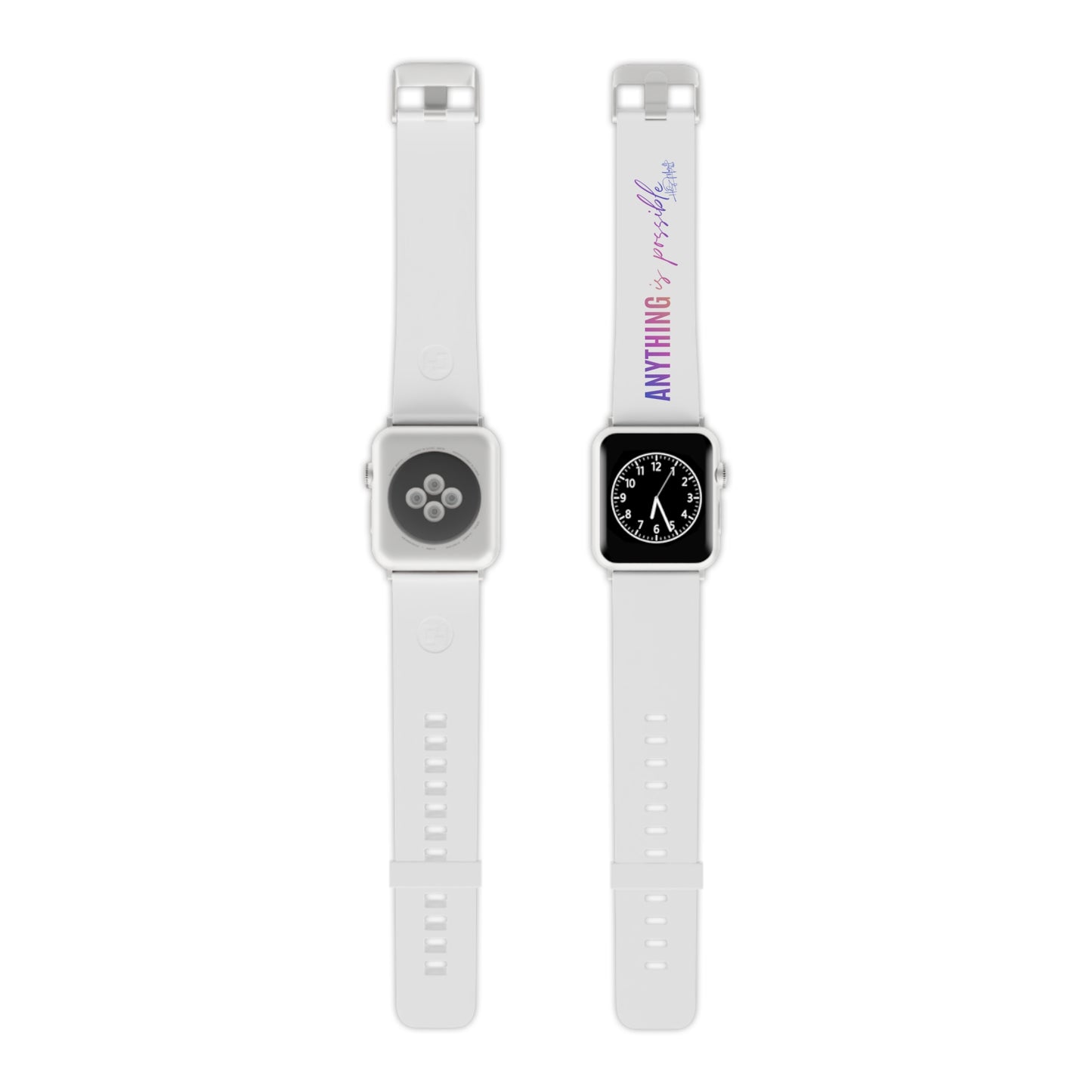 Watch Band for Apple Watch Anything is Possible White