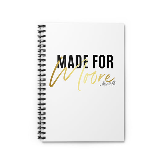 6x8 Spiral Notebook - Made For Moore White