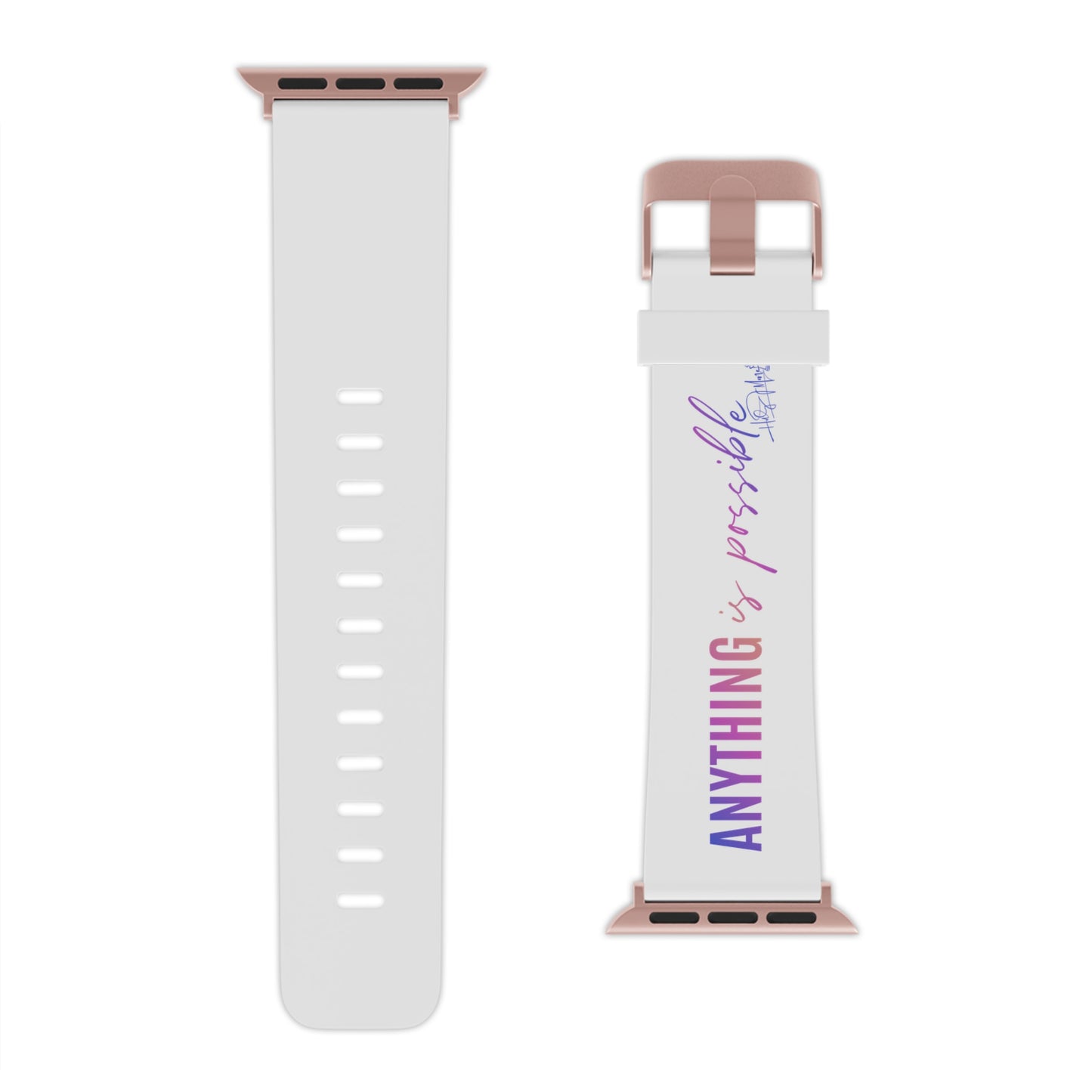 Watch Band for Apple Watch Anything is Possible White