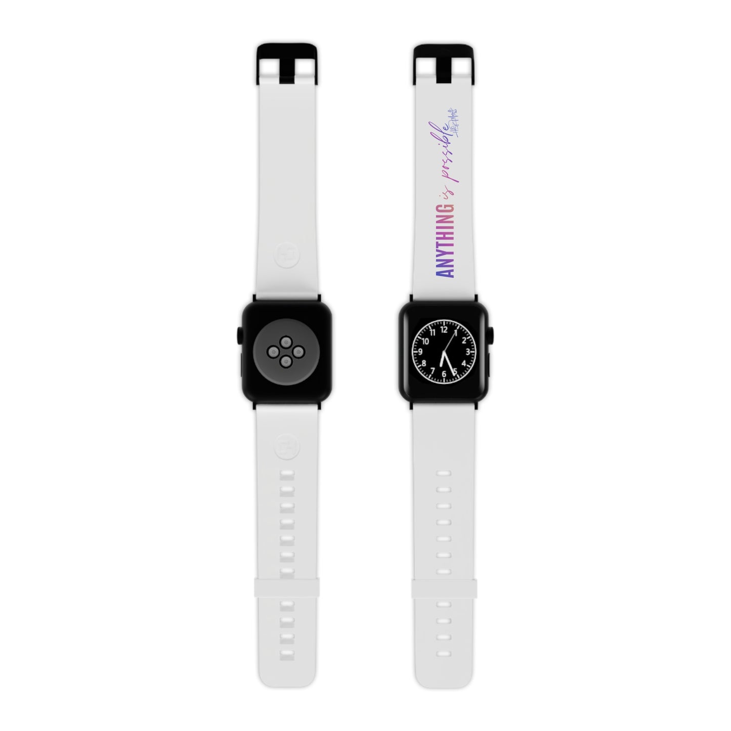 Watch Band for Apple Watch Anything is Possible White