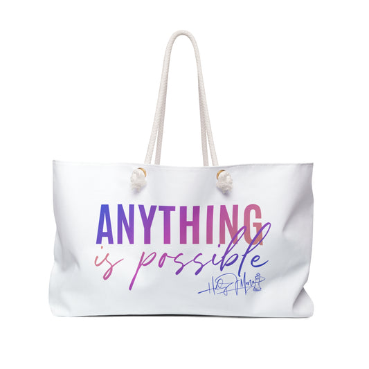Weekender Bag - Anything is Possible