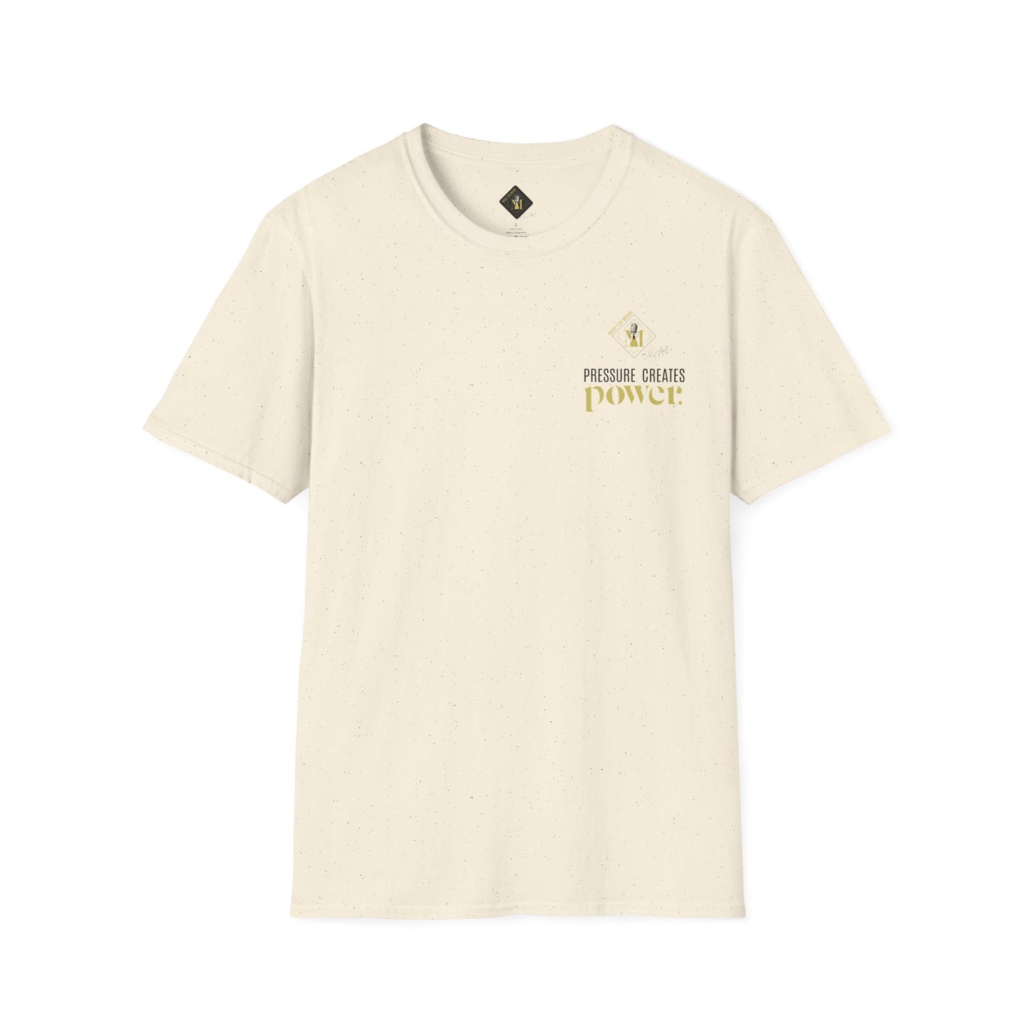 Pressure Creates Power Unisex Softstyle T-Shirt