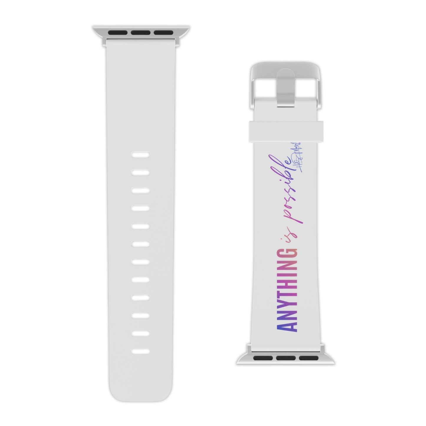 Watch Band for Apple Watch Anything is Possible White